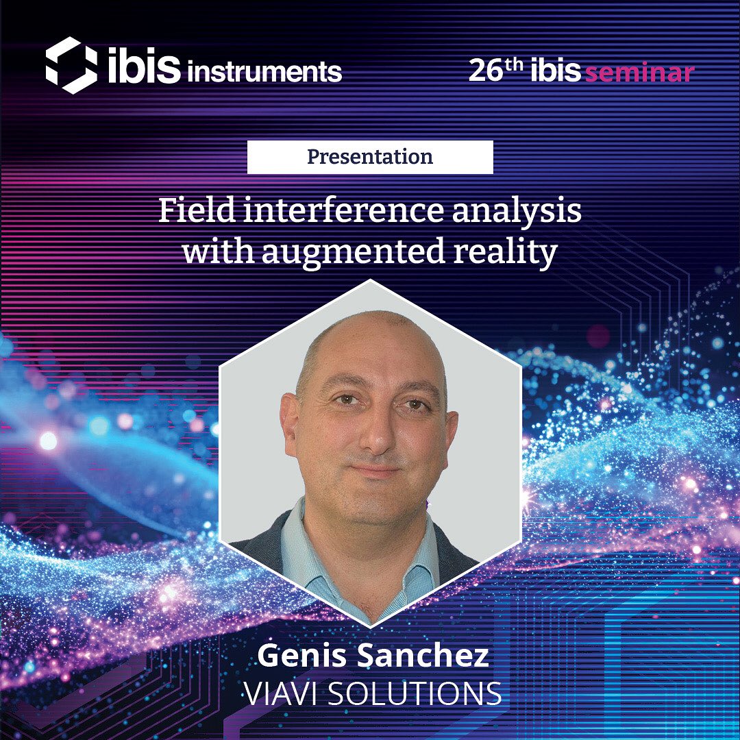 We are proud to welcome VIAVI Solutions to the 26th IBIS Seminar