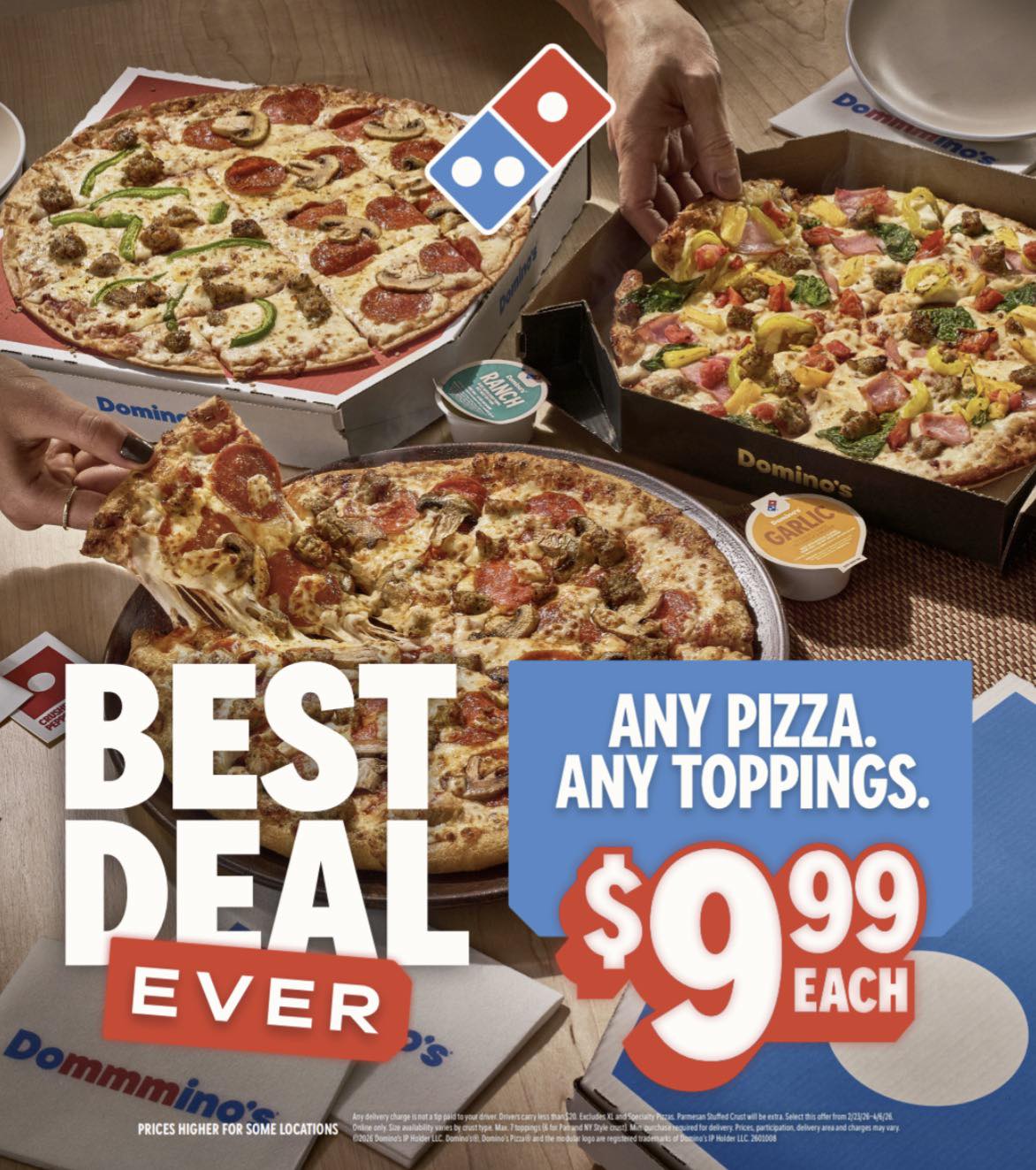 Domino's Pizza $9.99 any pizza deal