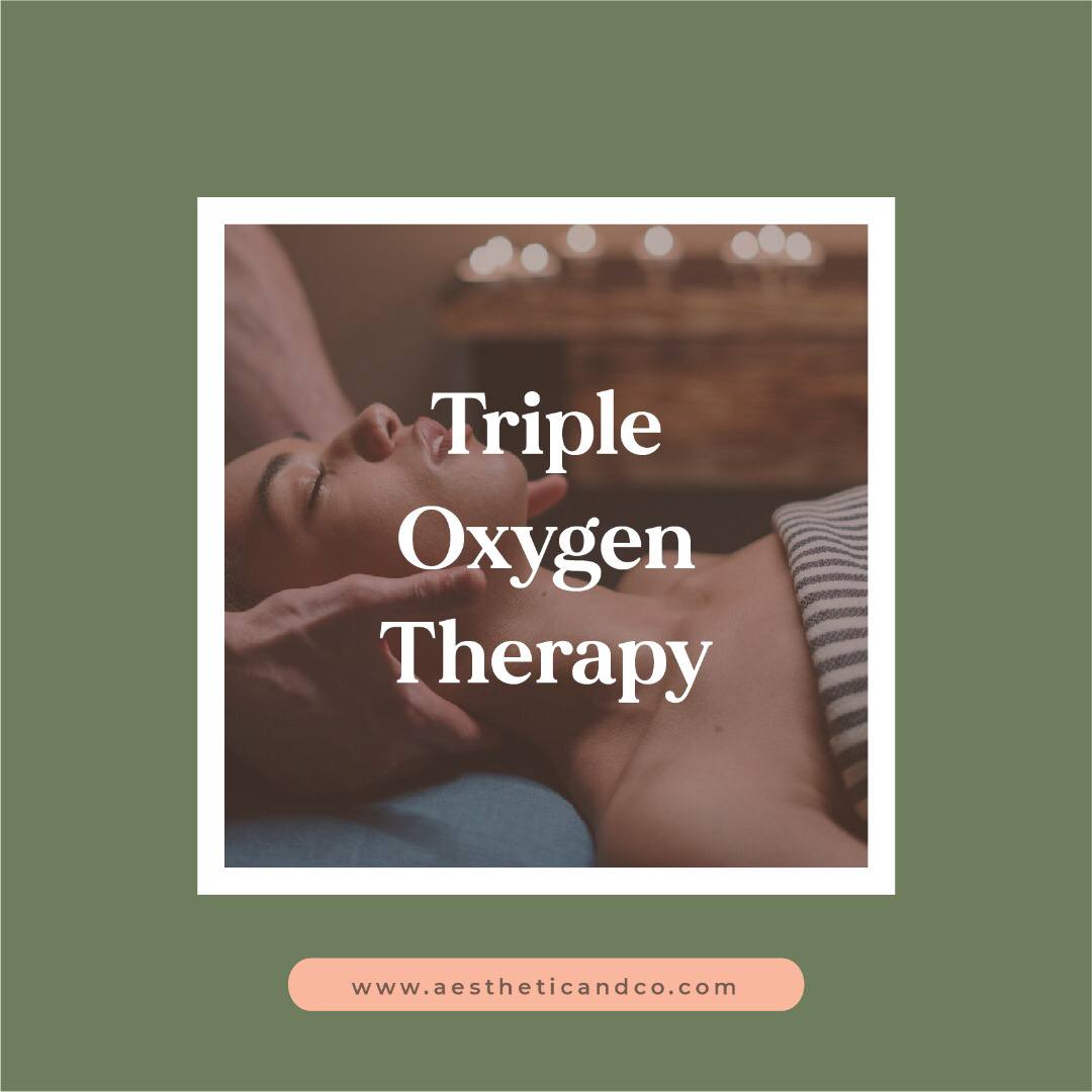 Aesthetic & Co - Triple Oxygen Therapy delivers healthier...