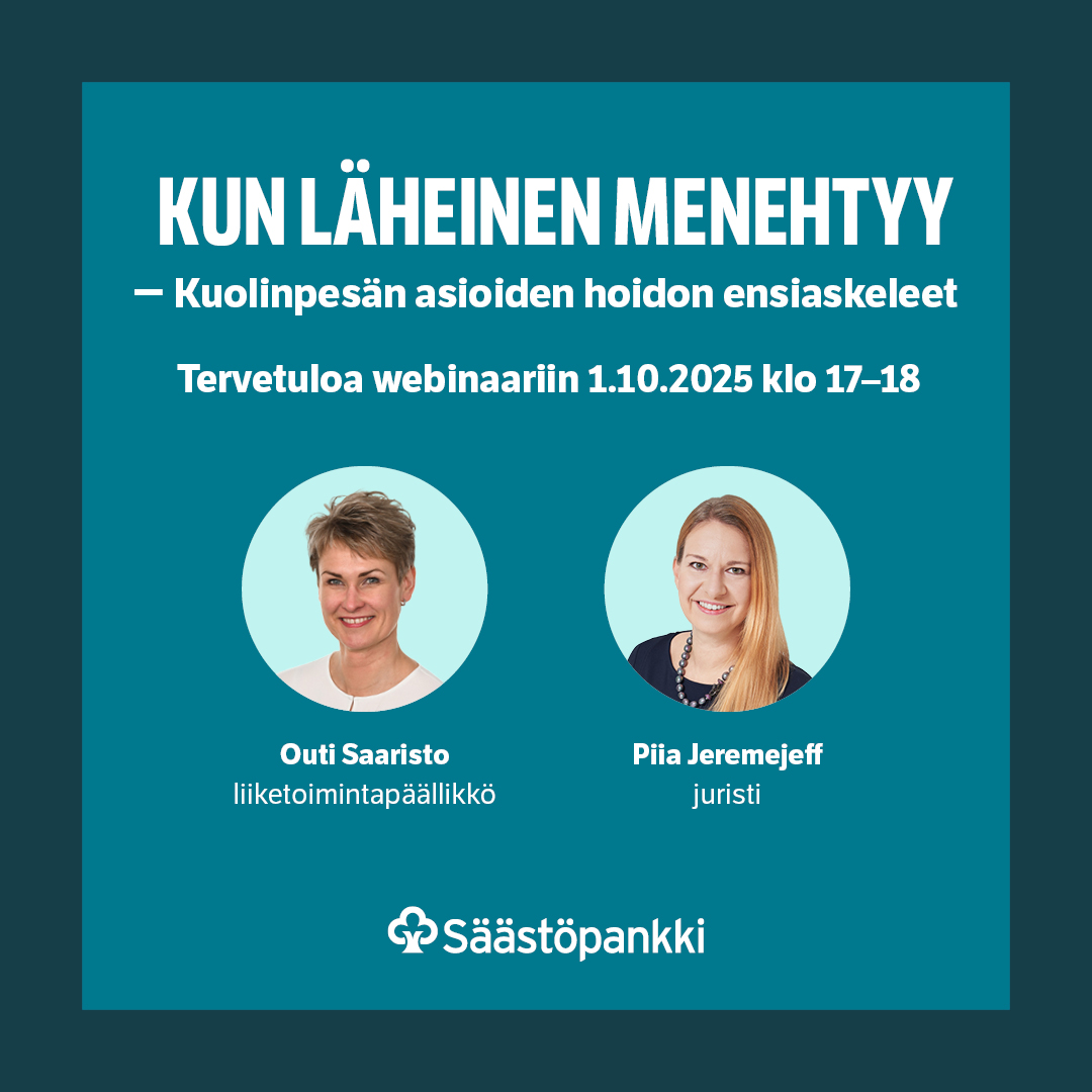 Säästöpankki - Läheisen kuolema 💔 ja suuren surun lisäksi vastuu ...