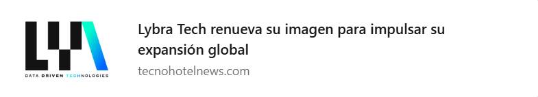 Lybra - 🤝 ¡Un agradecimiento especial a TecnoHotel por destacar nuestra ...