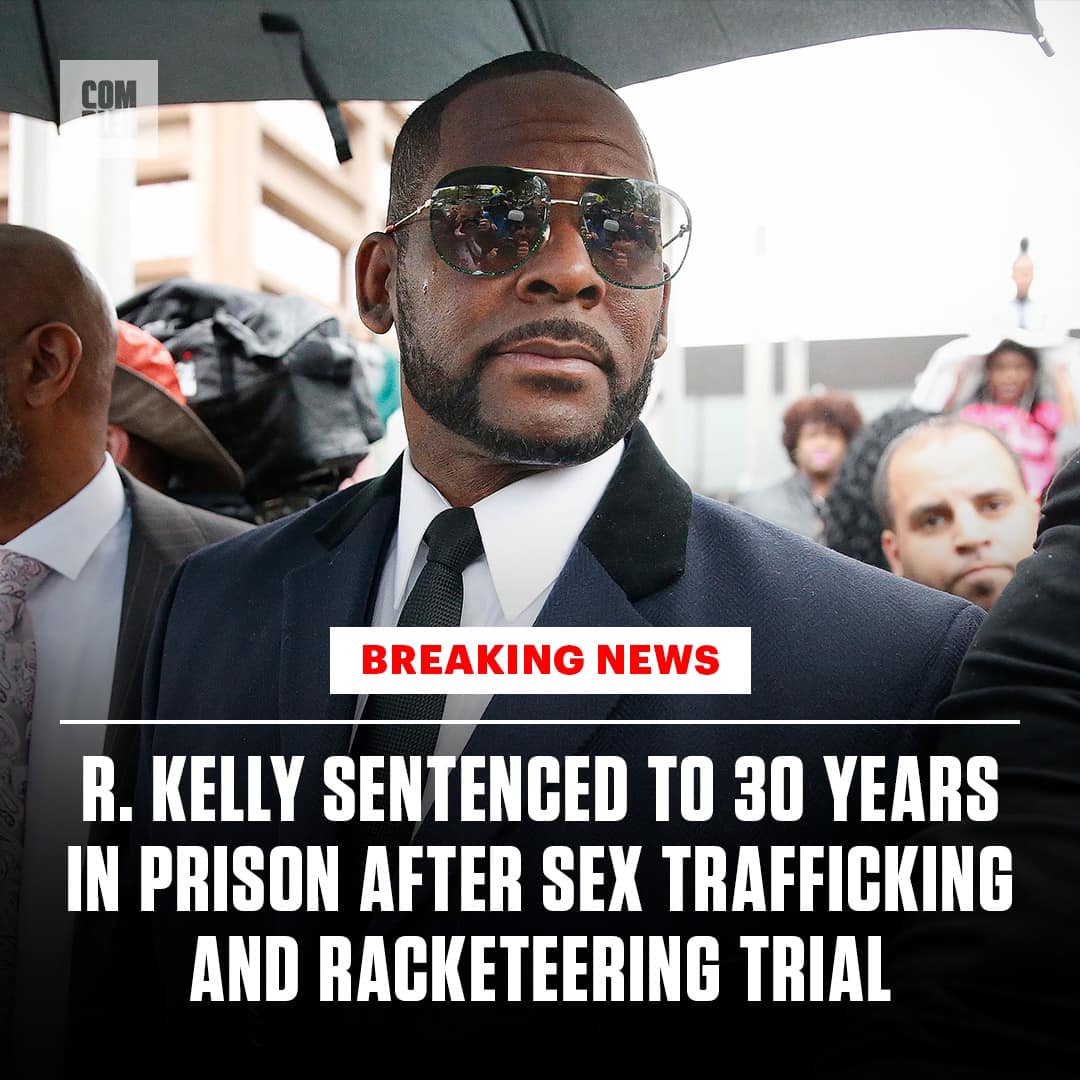 Pulse Liberia - 🚨BREAKING: R. Kelly has been sentenced to...