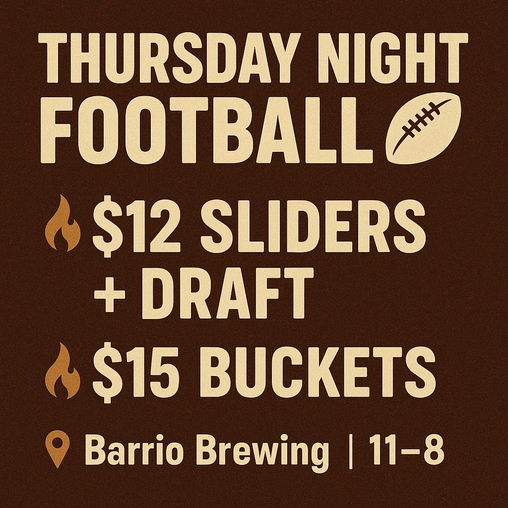 🏈 Thursday Night Football... - Barrio Brewing Co. Phoenix | Facebook
