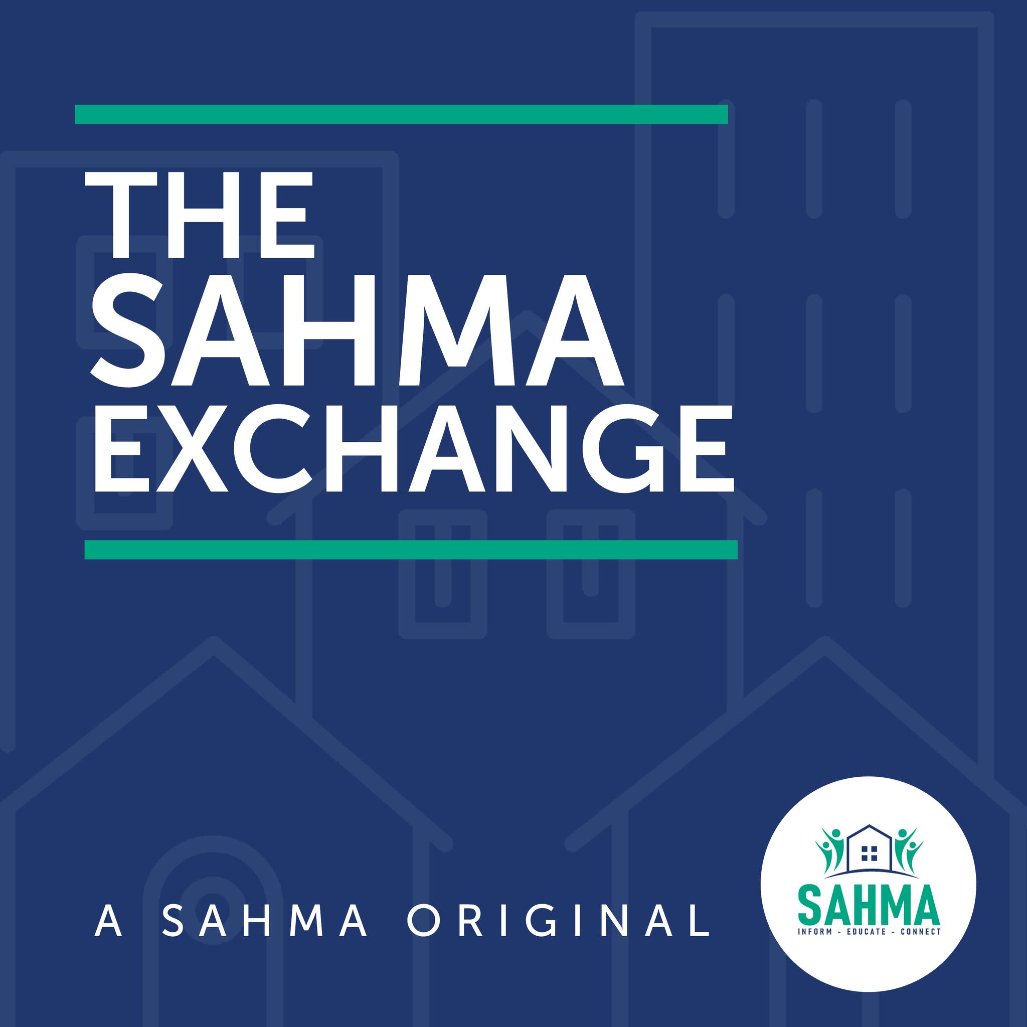 🎙️ Now Live: The SAHMA Exchange Podcast! We’re excited to announce the ...