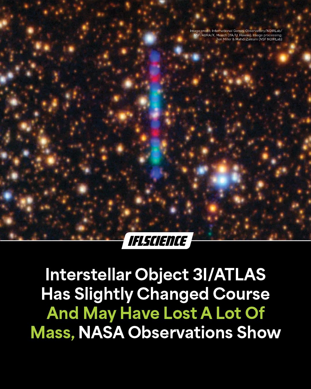 IFLScience - Whilst the interstellar visitor was out of view, it ...
