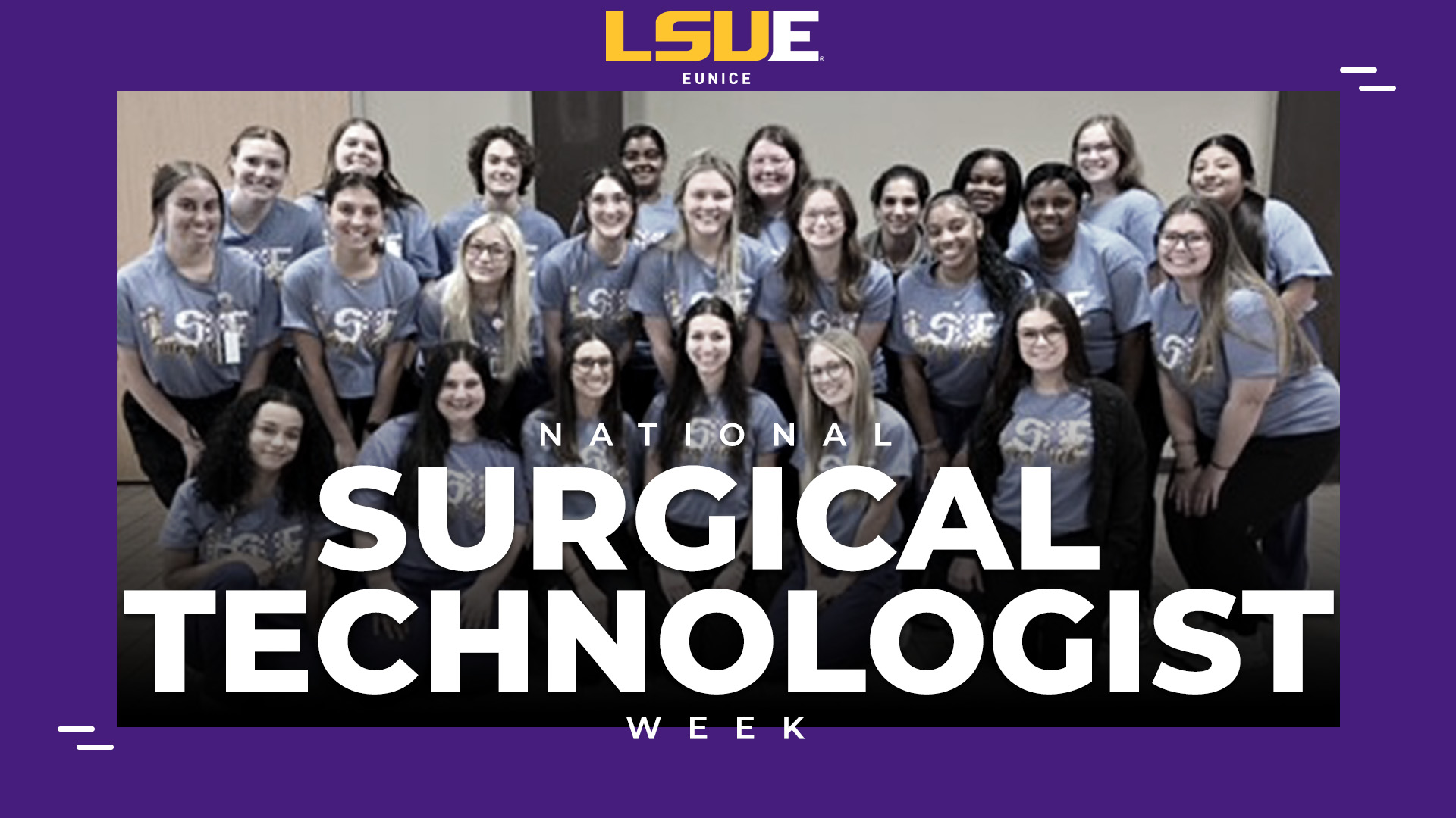 LSU - Happy National Surgical Technologist Week! This week, we ...