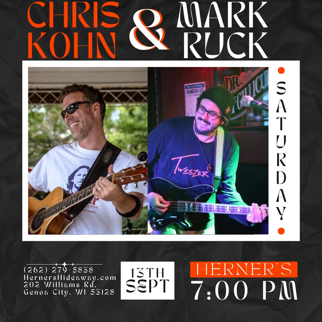 Herner's - 🎶TONIGHT at Herner's Hideaway!🎸 Chris Kohn & Mark Ruck take ...