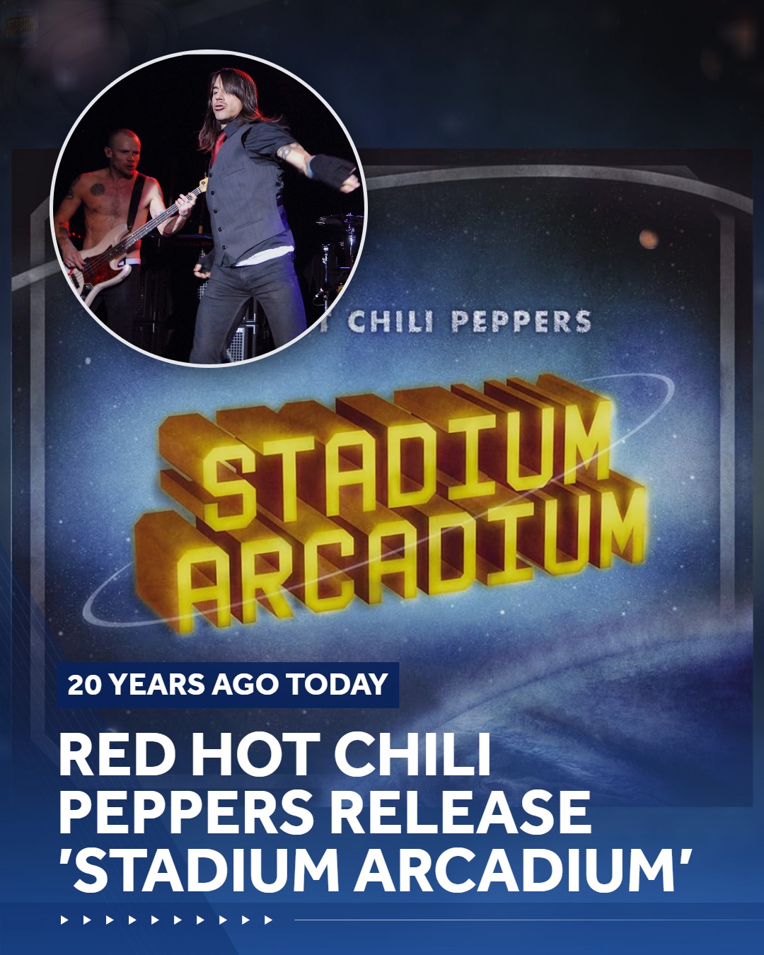 Hey, oh, Stadium Arcadium is 20 years old. The hit ninth studio