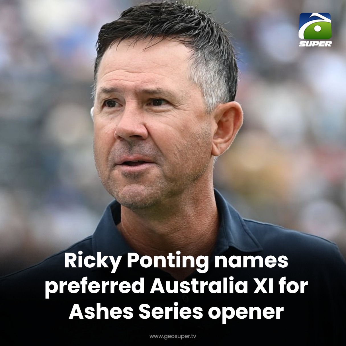 Geo - Ponting picks Ashes XI! 🤔🏏 Read More: https://www.geosuper.tv ...