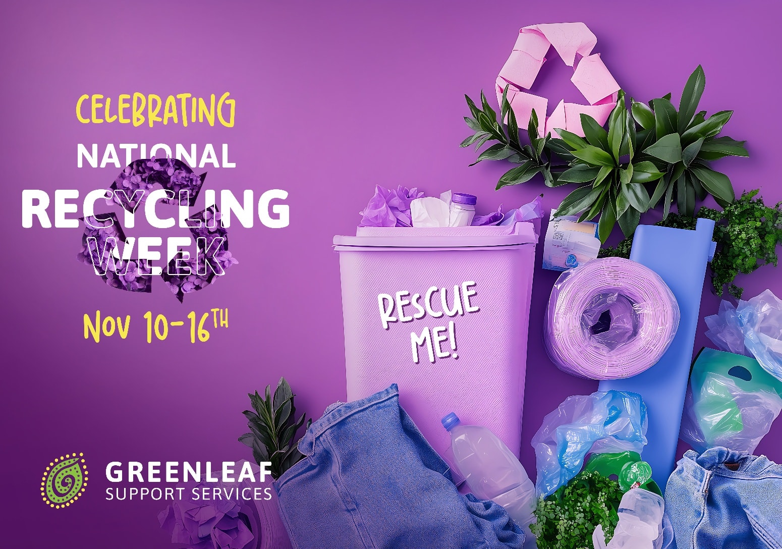 Greenleaf - ♻️ National Recycling Week (10–16 Nov): Rescue Me! This ...