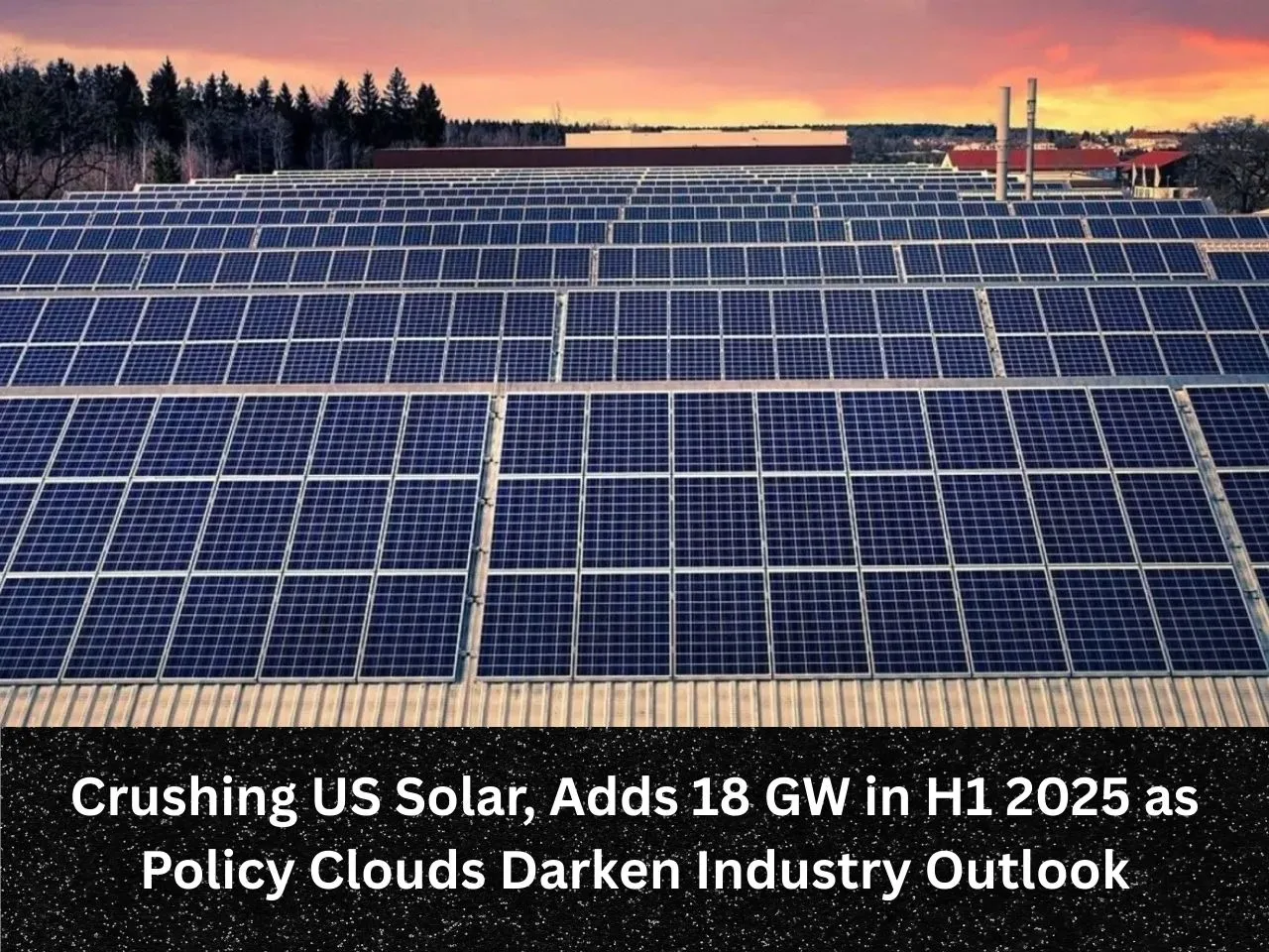Saur - The US solar industry added nearly 18 GW of new capacity in the ...