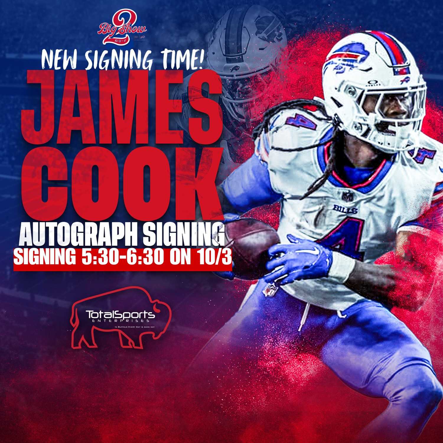 Total - 🚨JAMES COOK WILL NOW BE SIGNING FROM 5:30-6:30 AT THE BIG SHOW ...