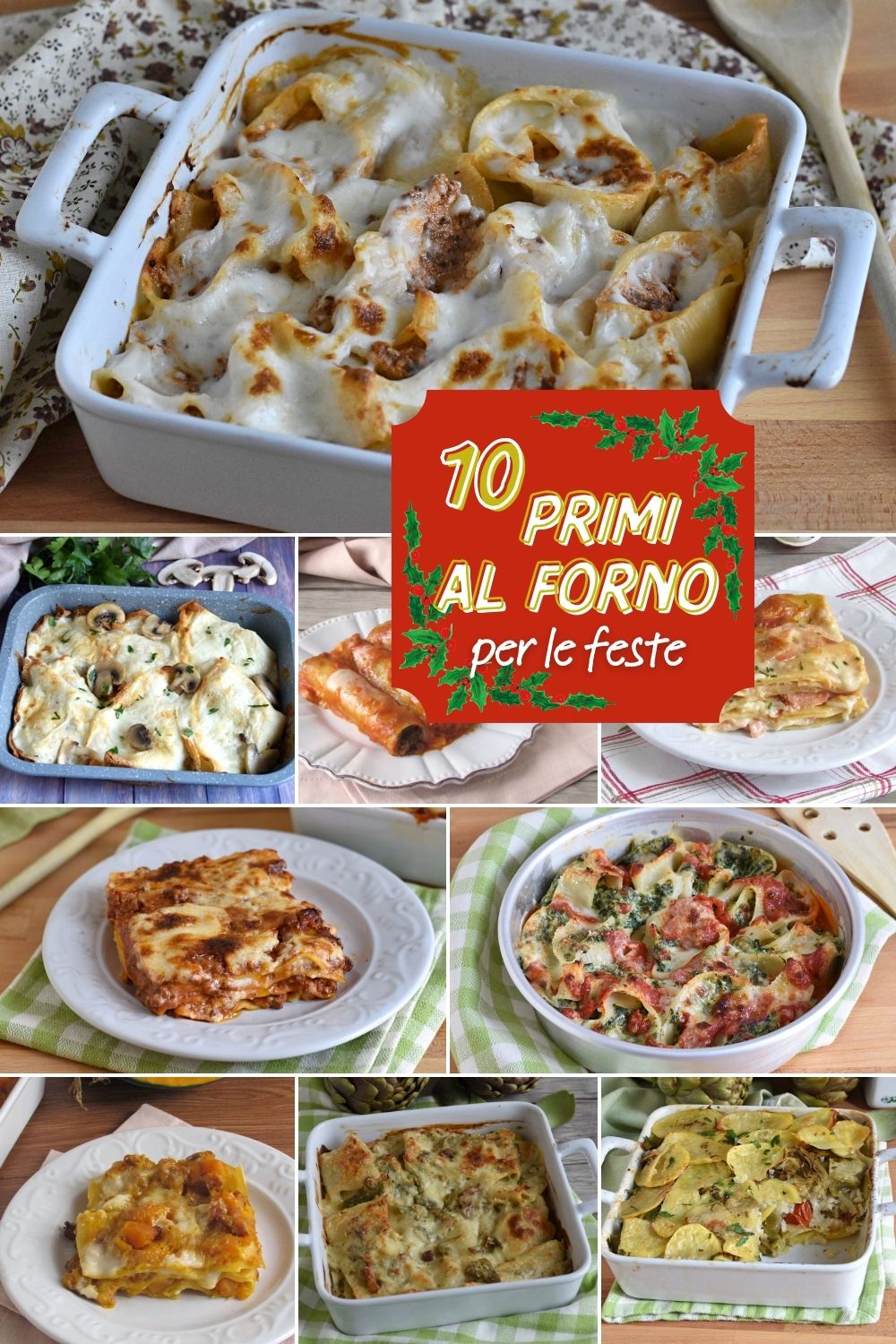 Il - 🎄 PRIMI piatti AL FORNO per le FESTE 🎄 10 ricette deliziose e ...