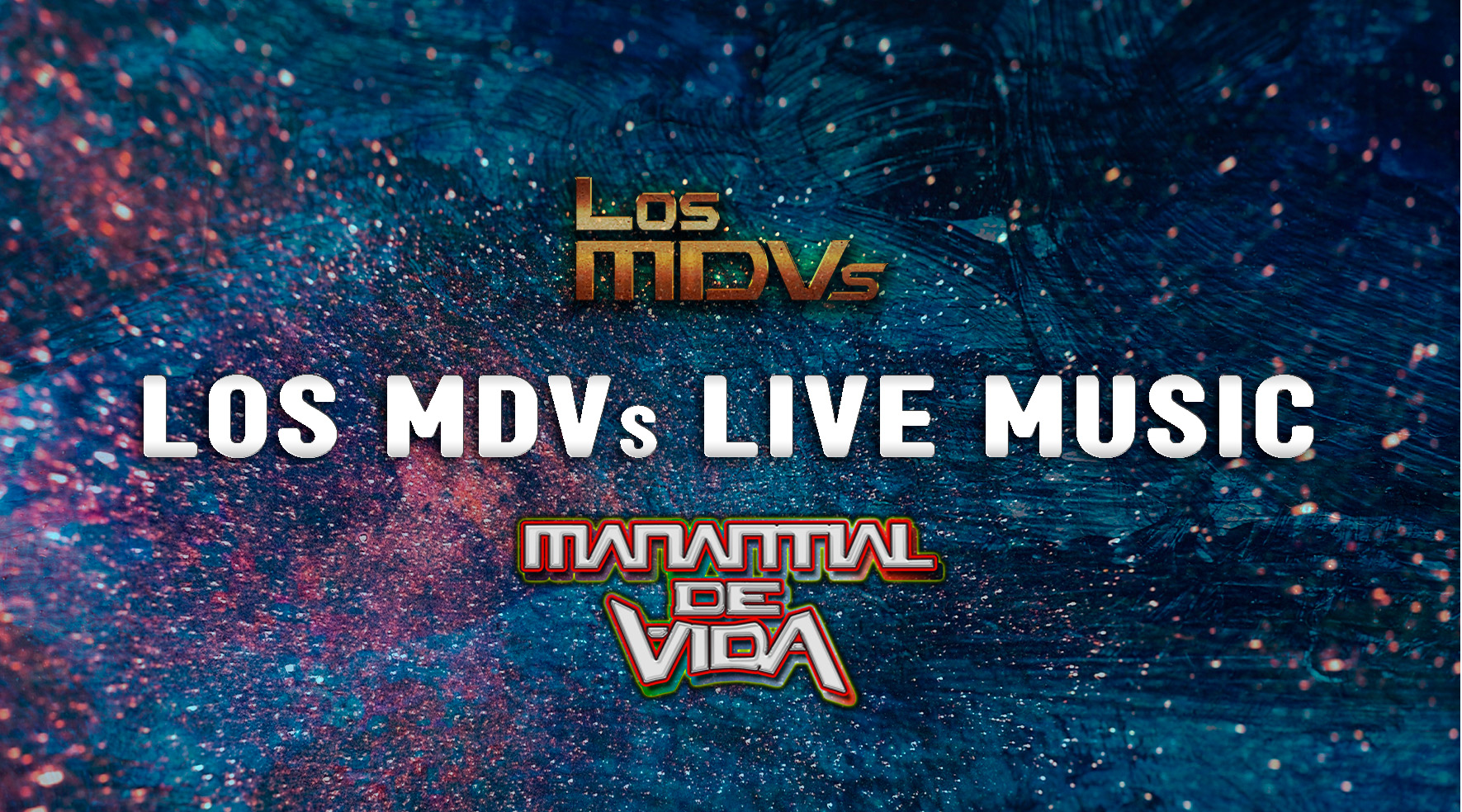 Los MDVs LIVE MUSIC