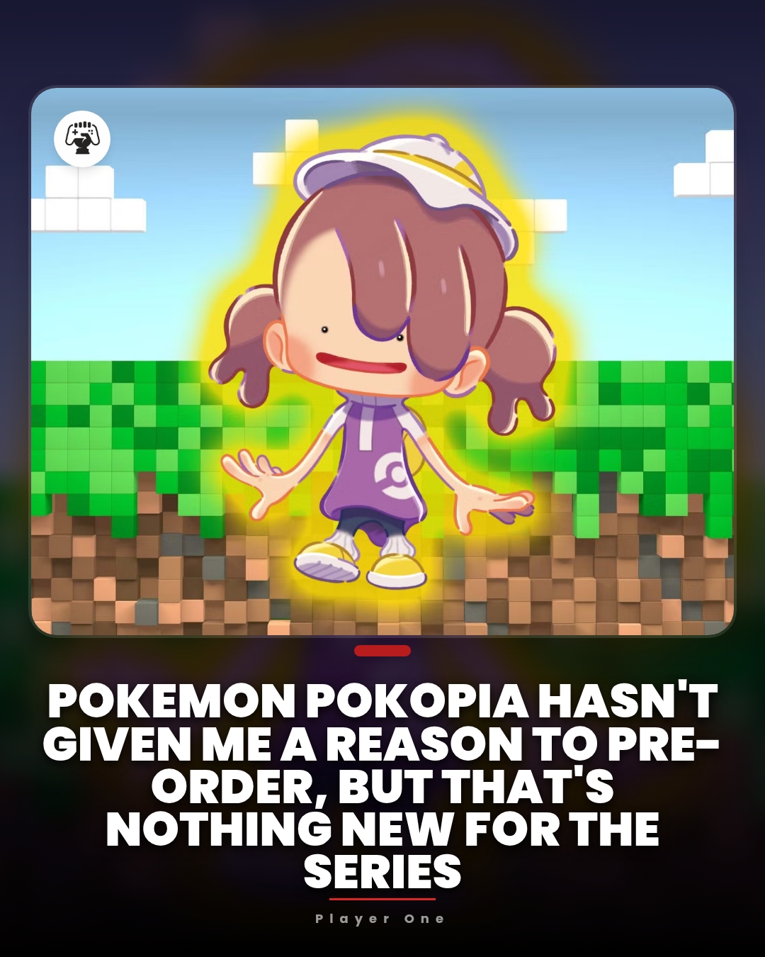 Player.one - Pokemon Pokopia Hasn't Given Me a Reason to Pre-Order, But ...