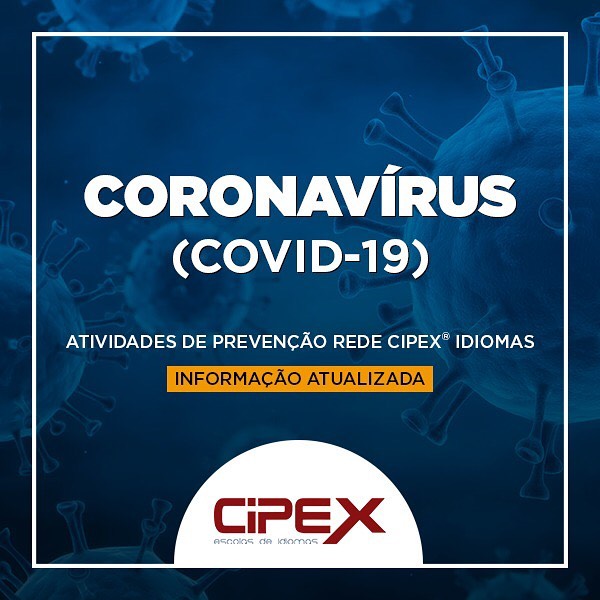 Cipex Idiomas Ronda Alta - ⚠️ COMUNICADO OFICIAL ⚠️ Atentos ao cenário ...