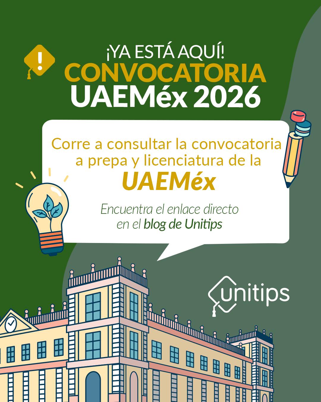 Unitips - 🚨 AL FIN🚨 Ya está aquí la convocatoria a la UAEMéx. 🎠🎓 ...