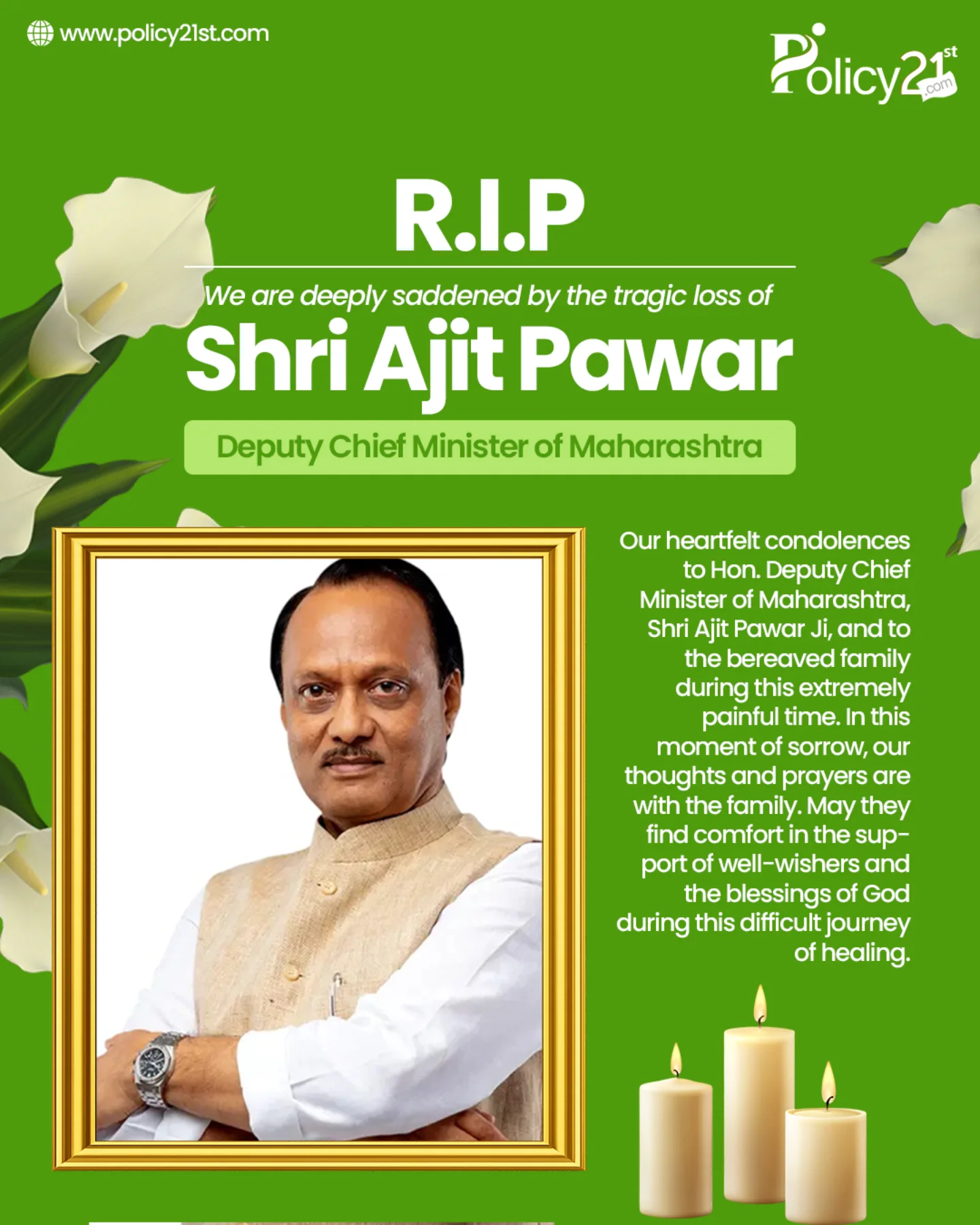 Policy21st - We are deeply saddened by the tragic loss of Shri Ajit ...