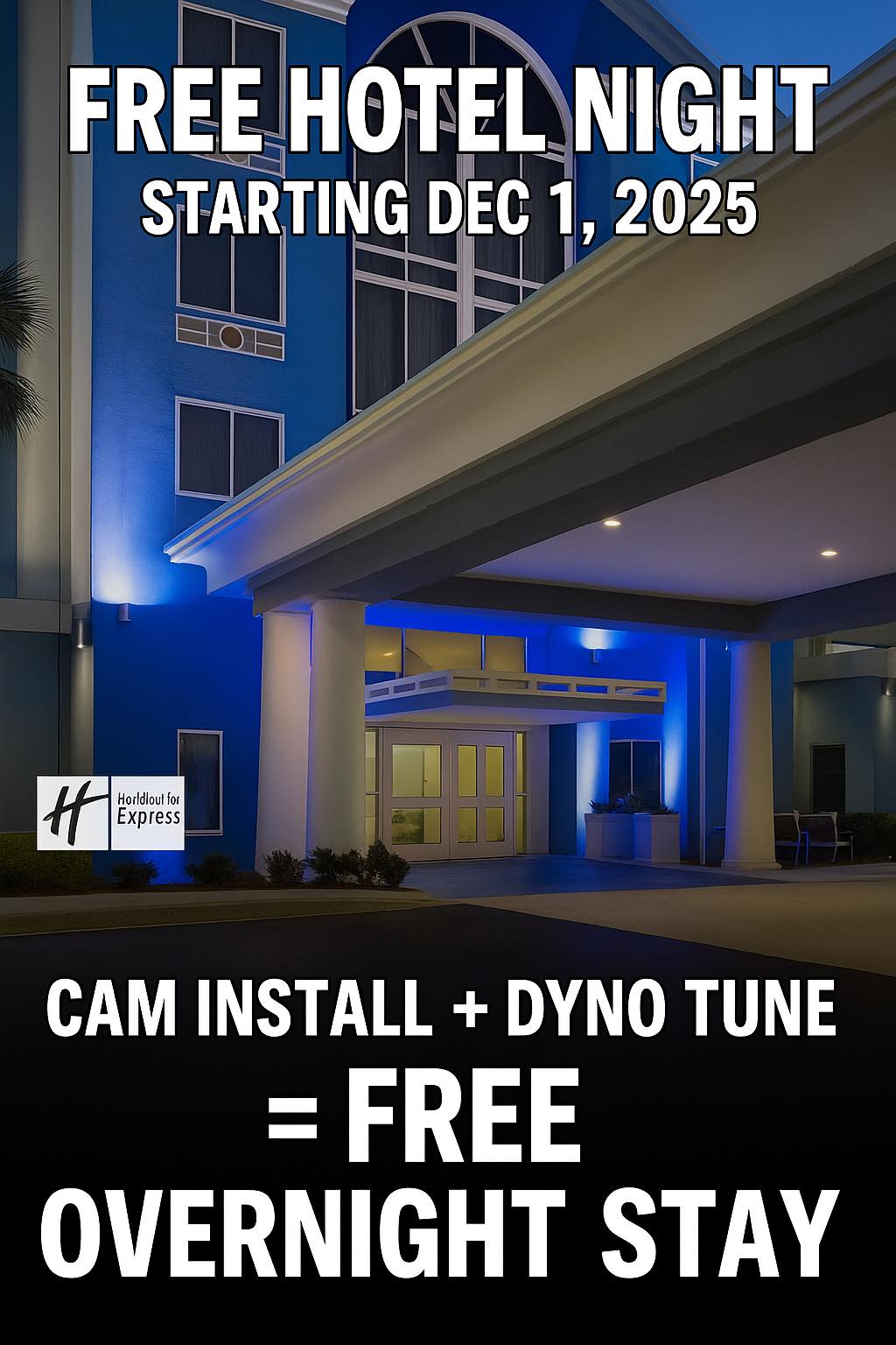 Those - FREE HOTEL NIGHT WITH CAM INSTALL AND TUNE Effective December ...