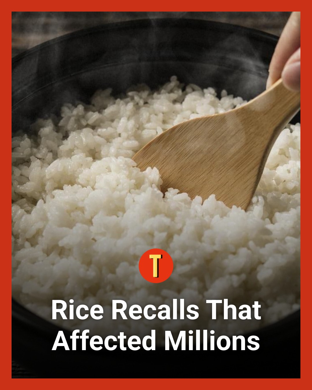 The Takeout - Rice has been recalled for many reasons over the years ...
