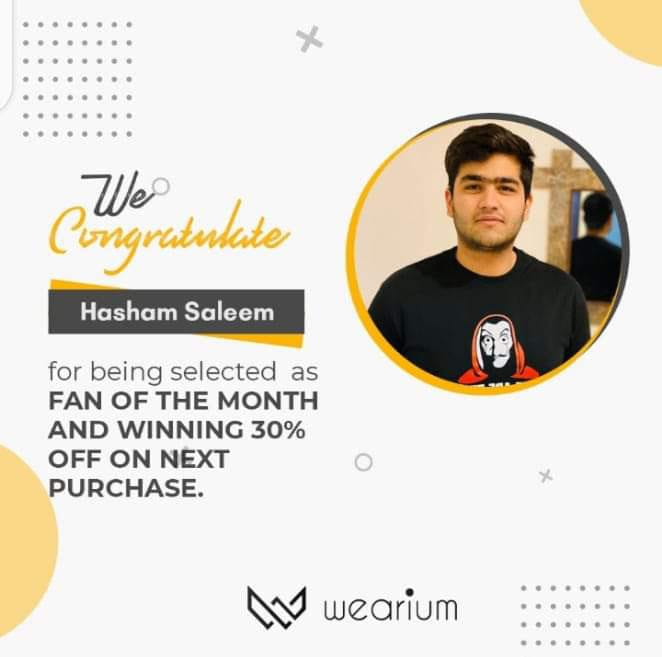 Wearium - Congratulations Mr. Hasham Saleem for being...
