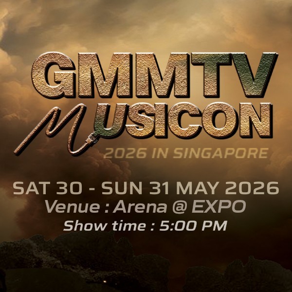 🎟️ WIN tickets to GMMTV MUSICON 2026 IN SINGAPORE