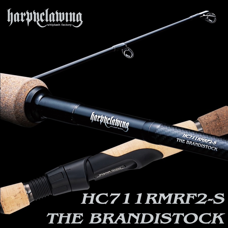 2026新製品ロッド 【HARPYCLAWING HC711RMRF2-S THE BRANDISTOCK