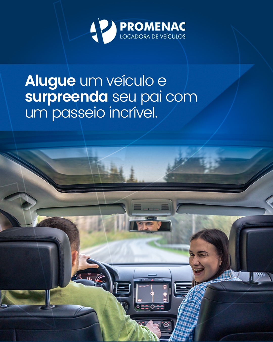 Promenac - 🚗 Que tal transformar o Dia dos Pais em uma memória ...