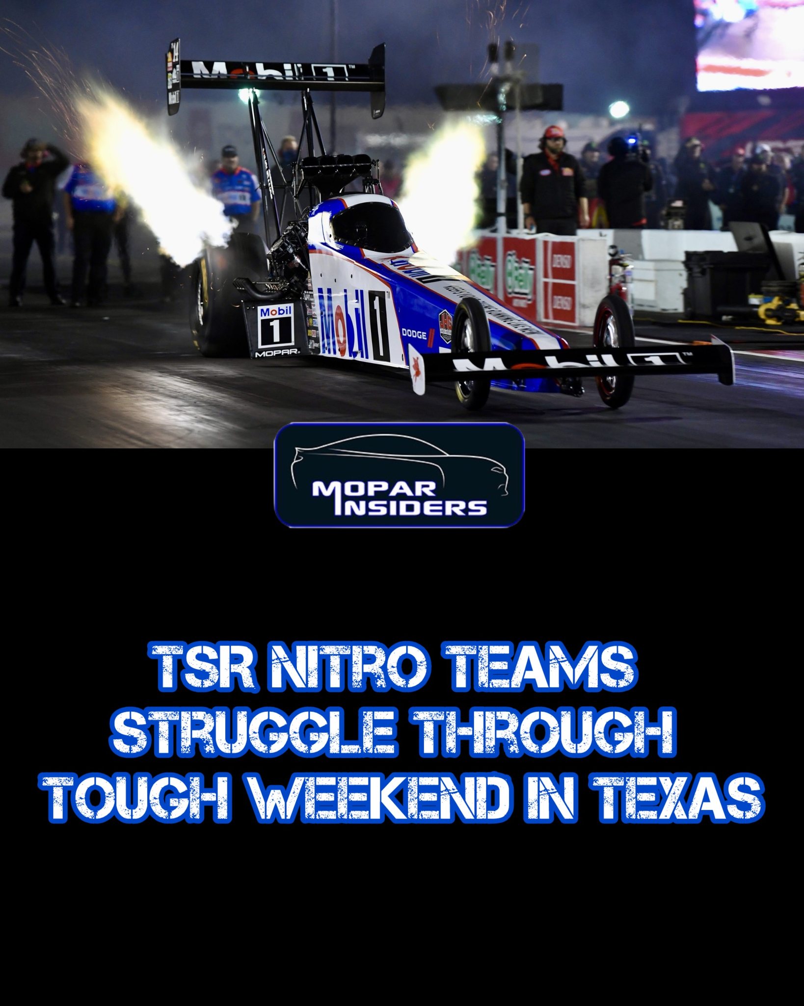 MoparInsiders.com - 💥 TSR Nitro Teams Struggle Through Tough Weekend in ...