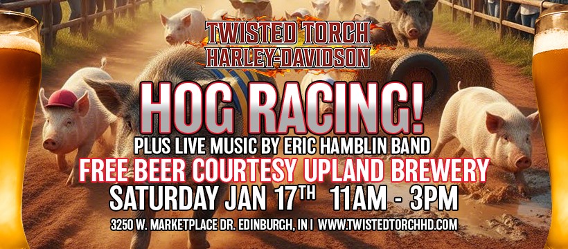 🐷🔥 HOG RACING at Twisted Torch Harley-Davidson 🔥🐷