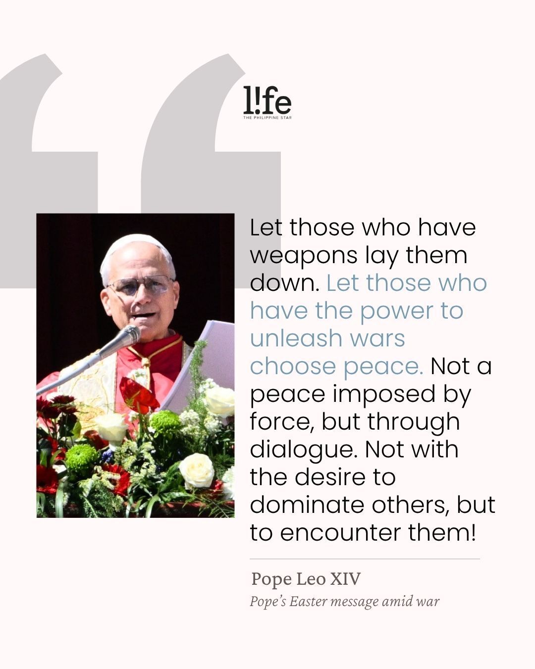 A CALL FOR PEACE In his first Easter message, Pope Leo XIV urges