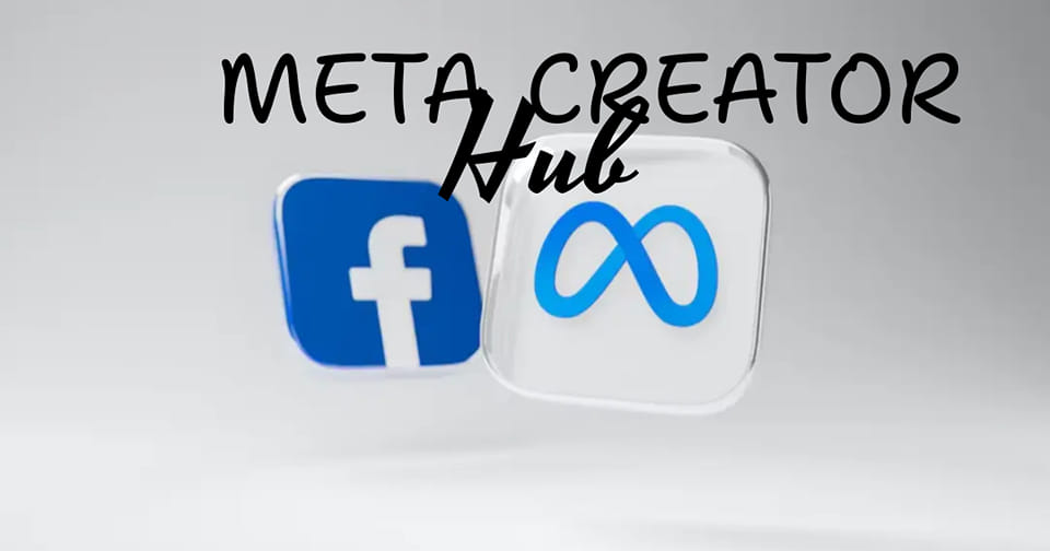 META CREATOR HUB | Facebook
