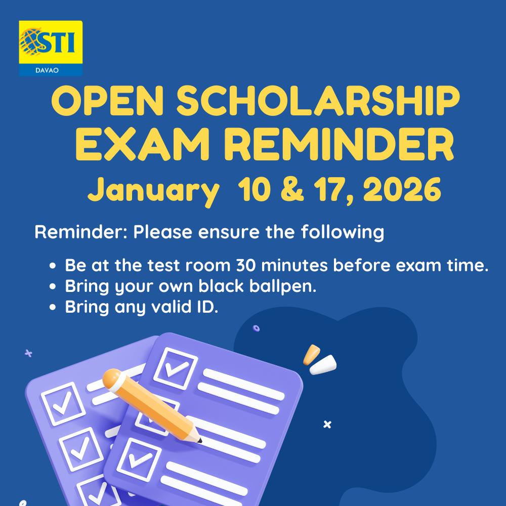 📣 OPEN SCHOLARSHIP EXAM REMINDER! Mark... - STI College Davao | Facebook