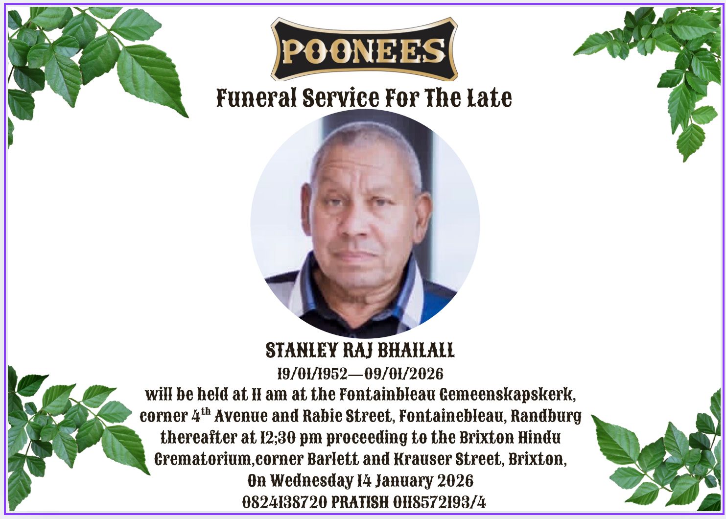🙏 In Loving Memory of Stanley... - Poonees Funeral Parlour | Facebook