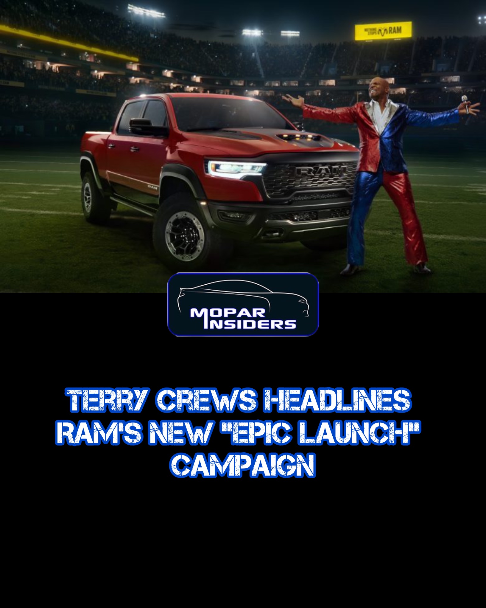 5thGenRams.com - 🎬 Terry Crews Headlines Ram’s New “Epic Launch ...