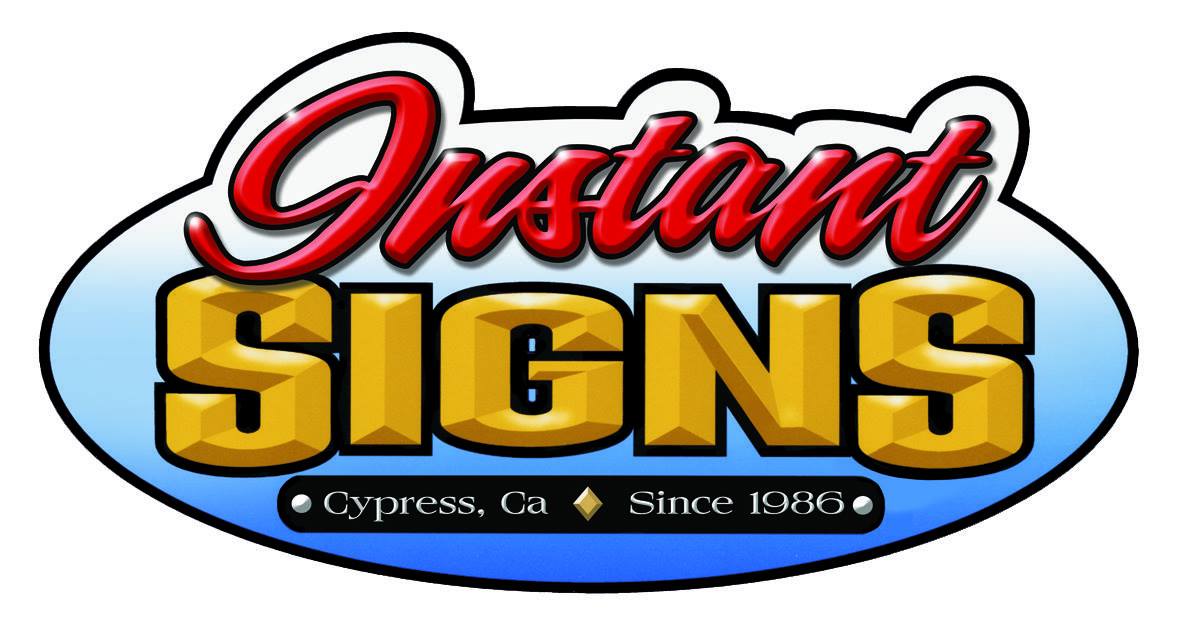 Instant Signs Cypress LLC. | Cypress CA