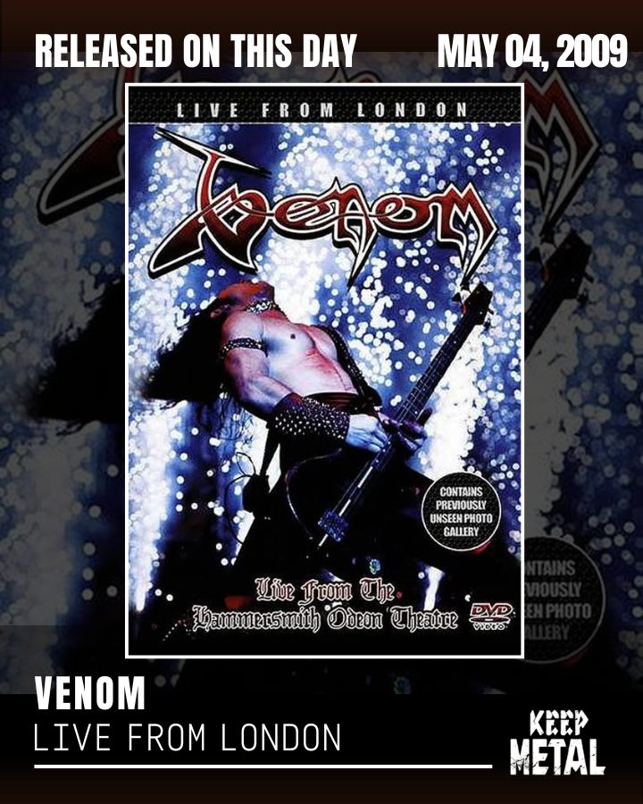 Live From London” — the live video (DVD) by Venom, released on May