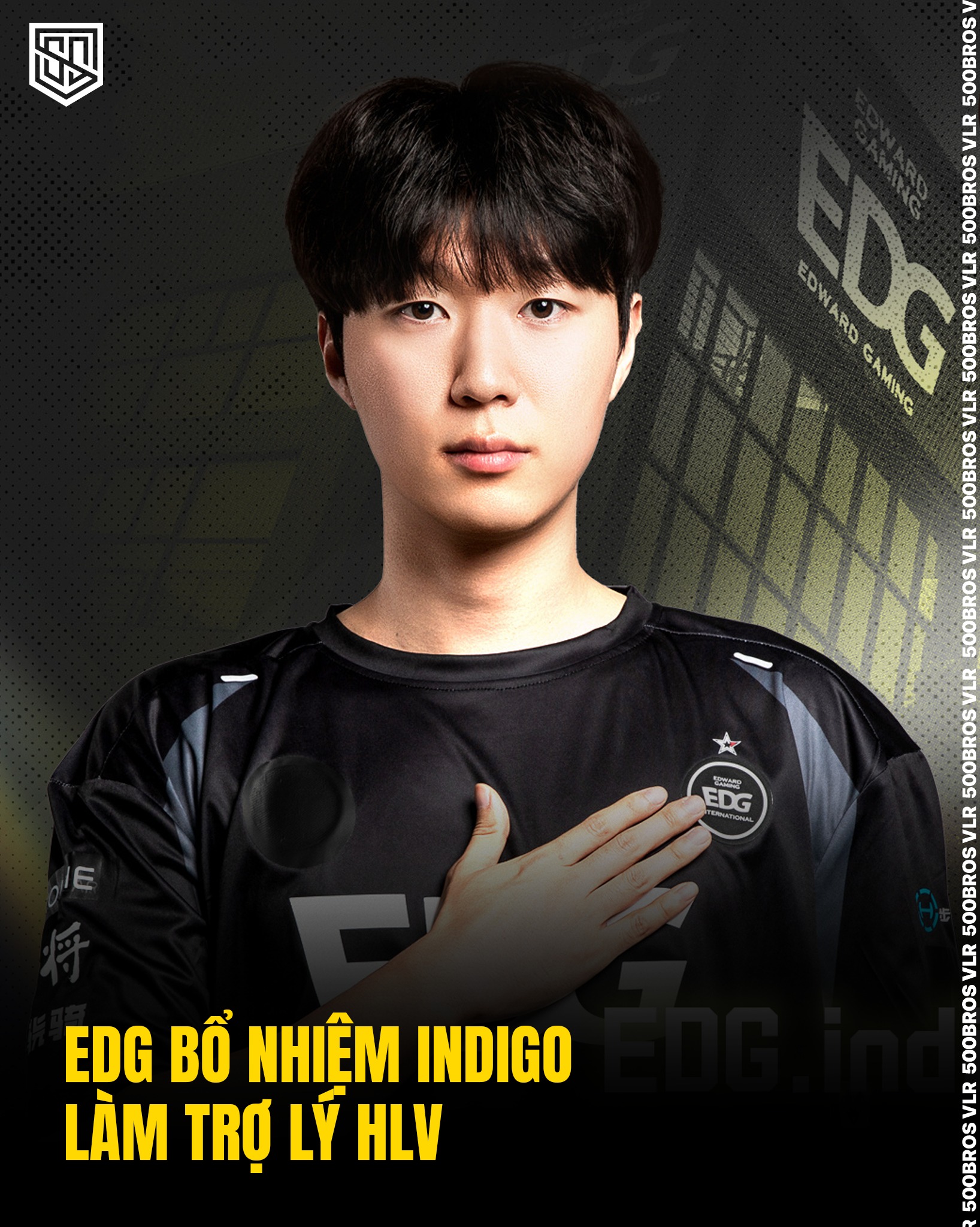 500Bros VLR - EDward Gaming đã chính thức chiêu mộ 🇰🇷... | Facebook