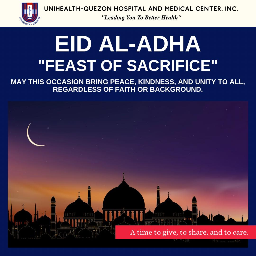 UNIHEALTH-Quezon - Eid al-Adha reminds us of the values of faith ...