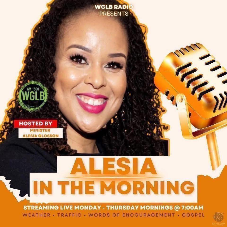 WGLB - Elevate your morning with a dose of motivation through “Alesia ...