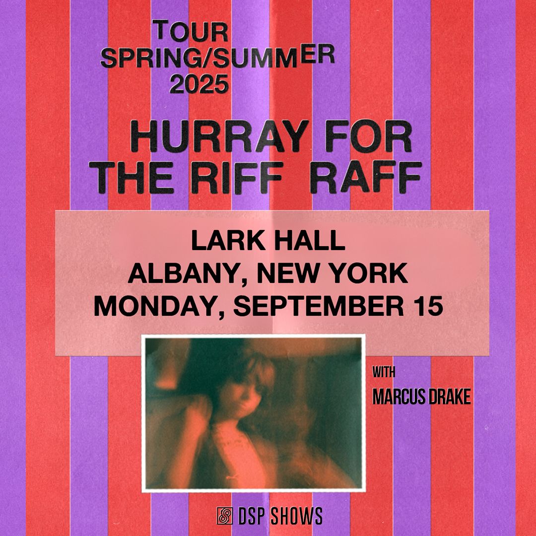 Lark Hall - Hurray for the Riff Raff — LIVE at Lark Hall,... | Facebook