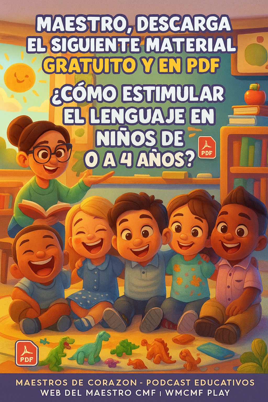 WMCMF - ¿Cómo estimular el lenguaje en niños de 0 a 4 años? Enlace ...