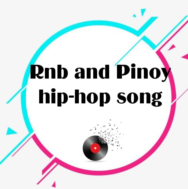 Rnb and hip-hop Pinoy song