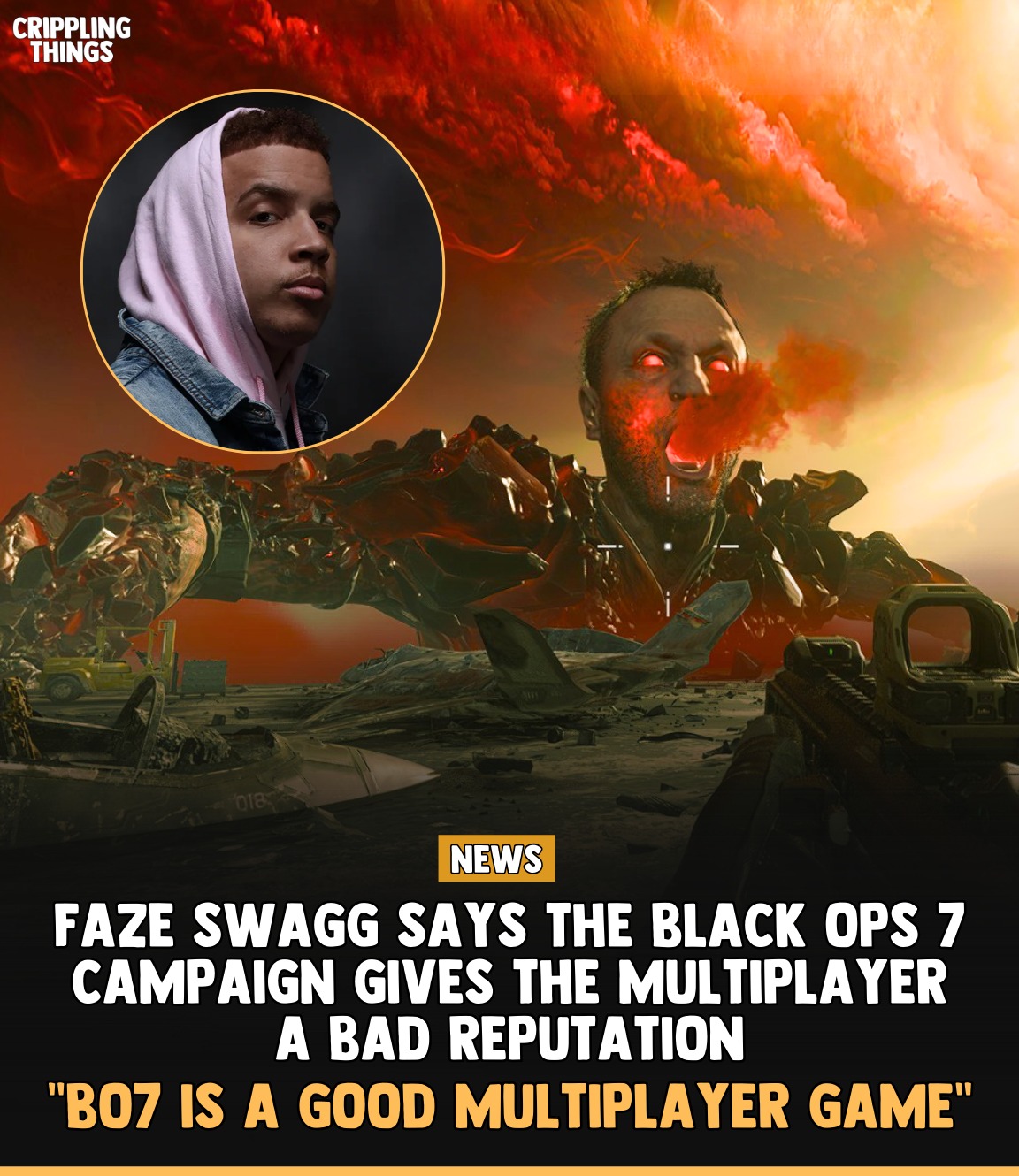 Crippling - Faze Swagg thinks the Black Ops 7 campaign is giving the ...