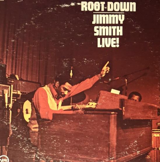 Jimmy Smith's Root Down live album reissue