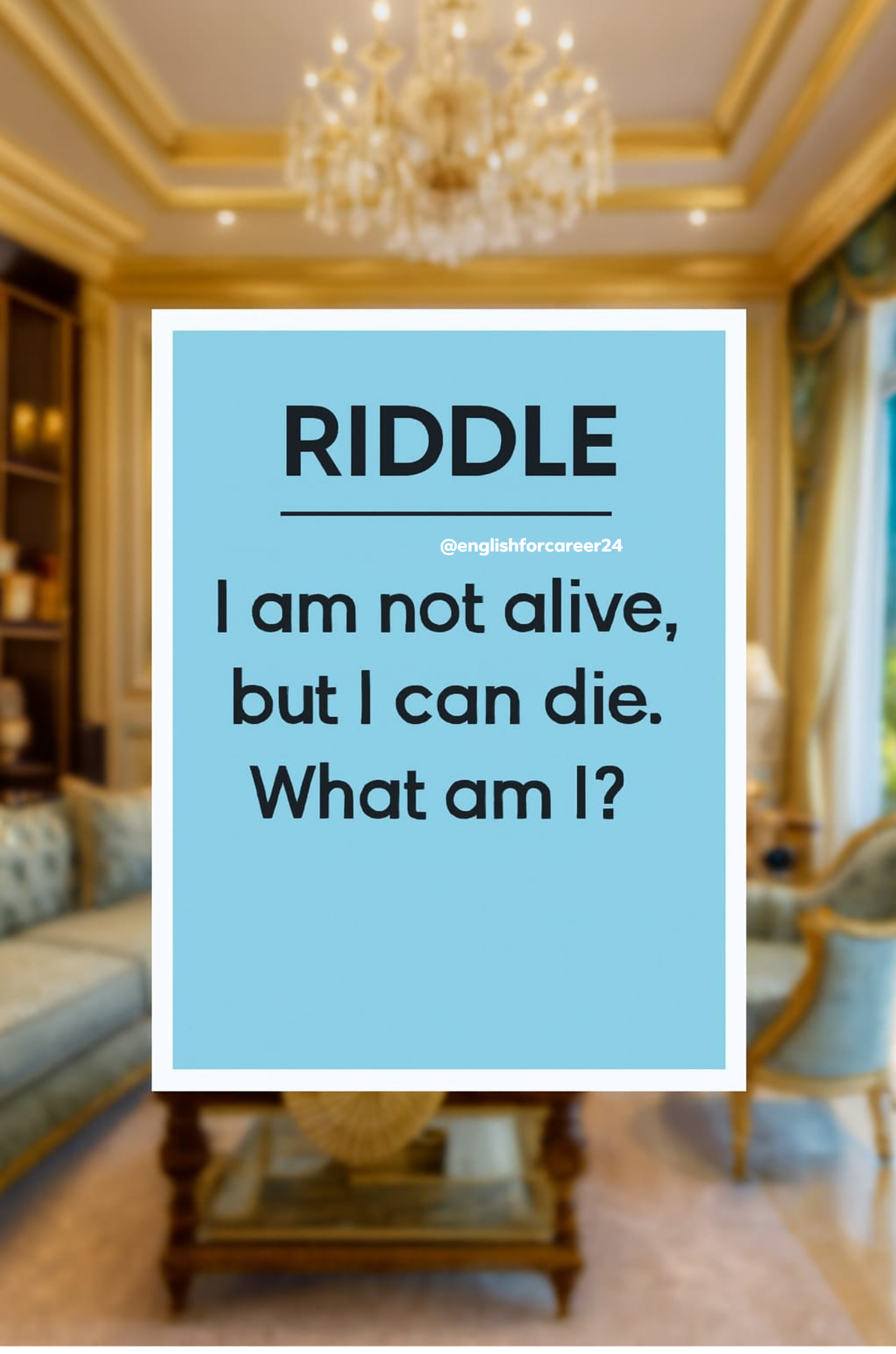 The image displays a riddle set... - English For Career | Facebook