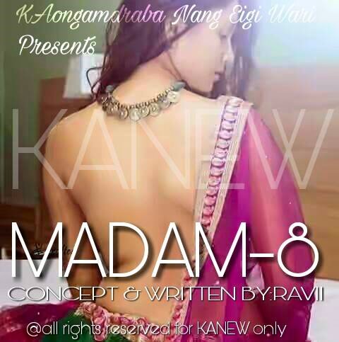 Kaongamdraba Nang Eigi Wari ♡♡♡MADAM 8♡♡♡ Hek ubada 