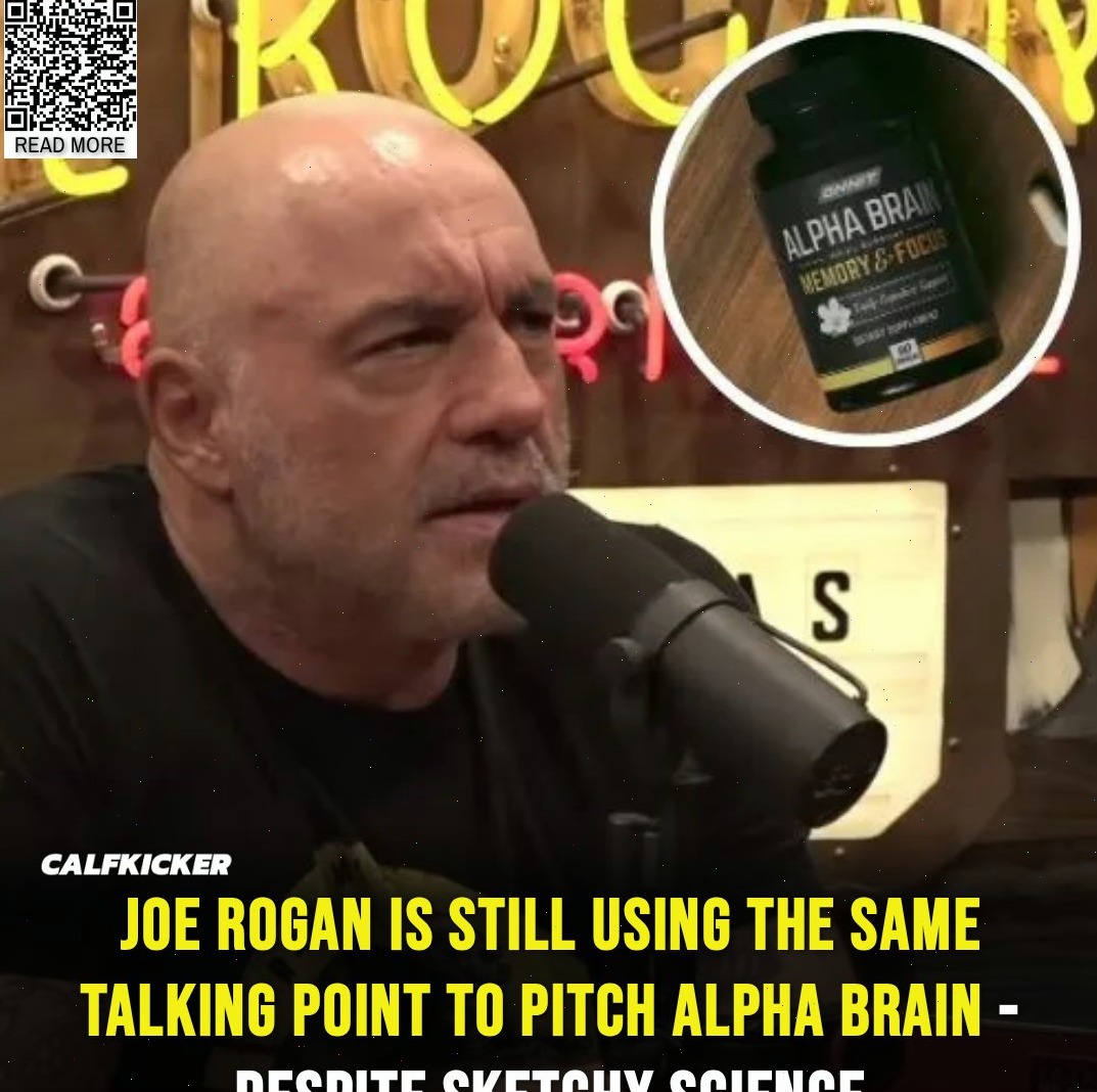 The Last - Joe Rogan is still promoting Alpha Brain despite ...