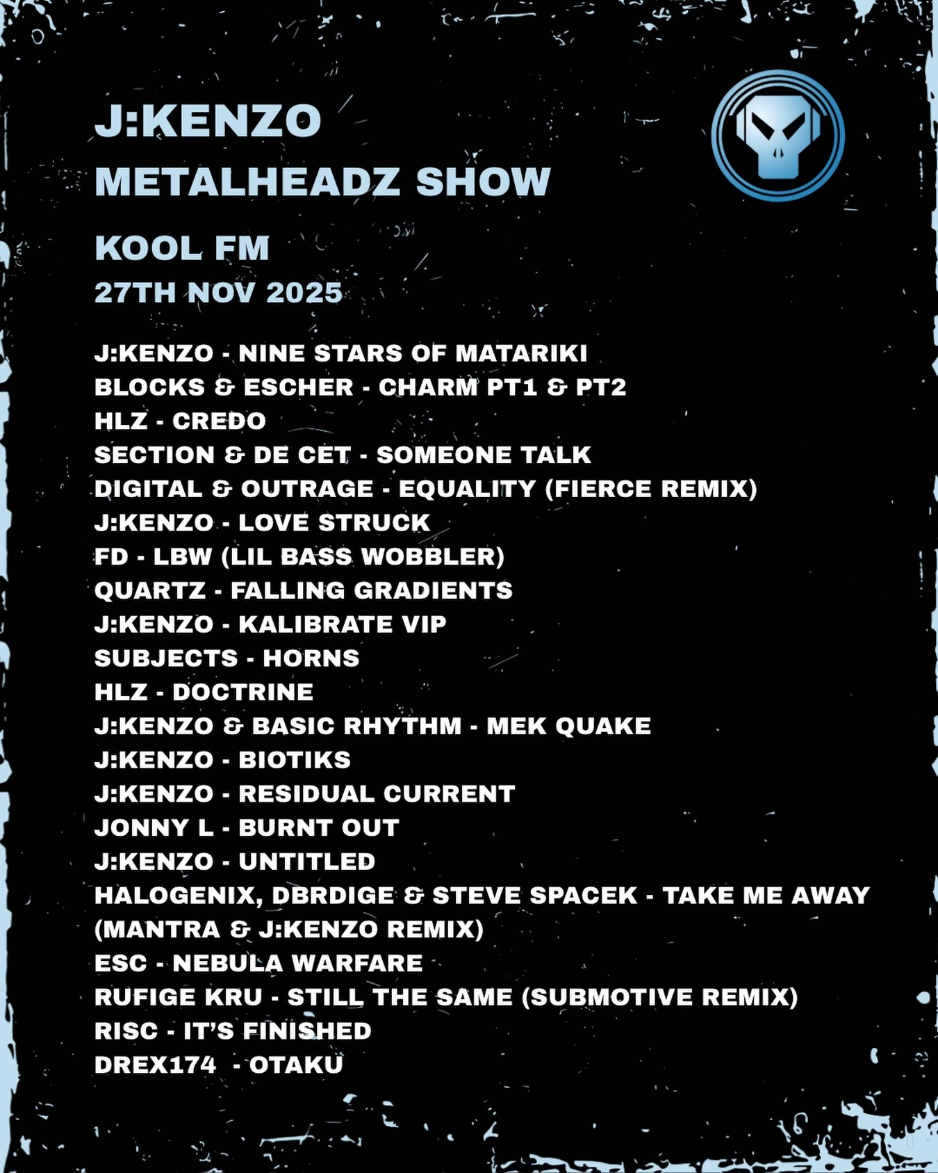 Tracklist for my 1 hour guest mix on the recent @metalheadzmusic 