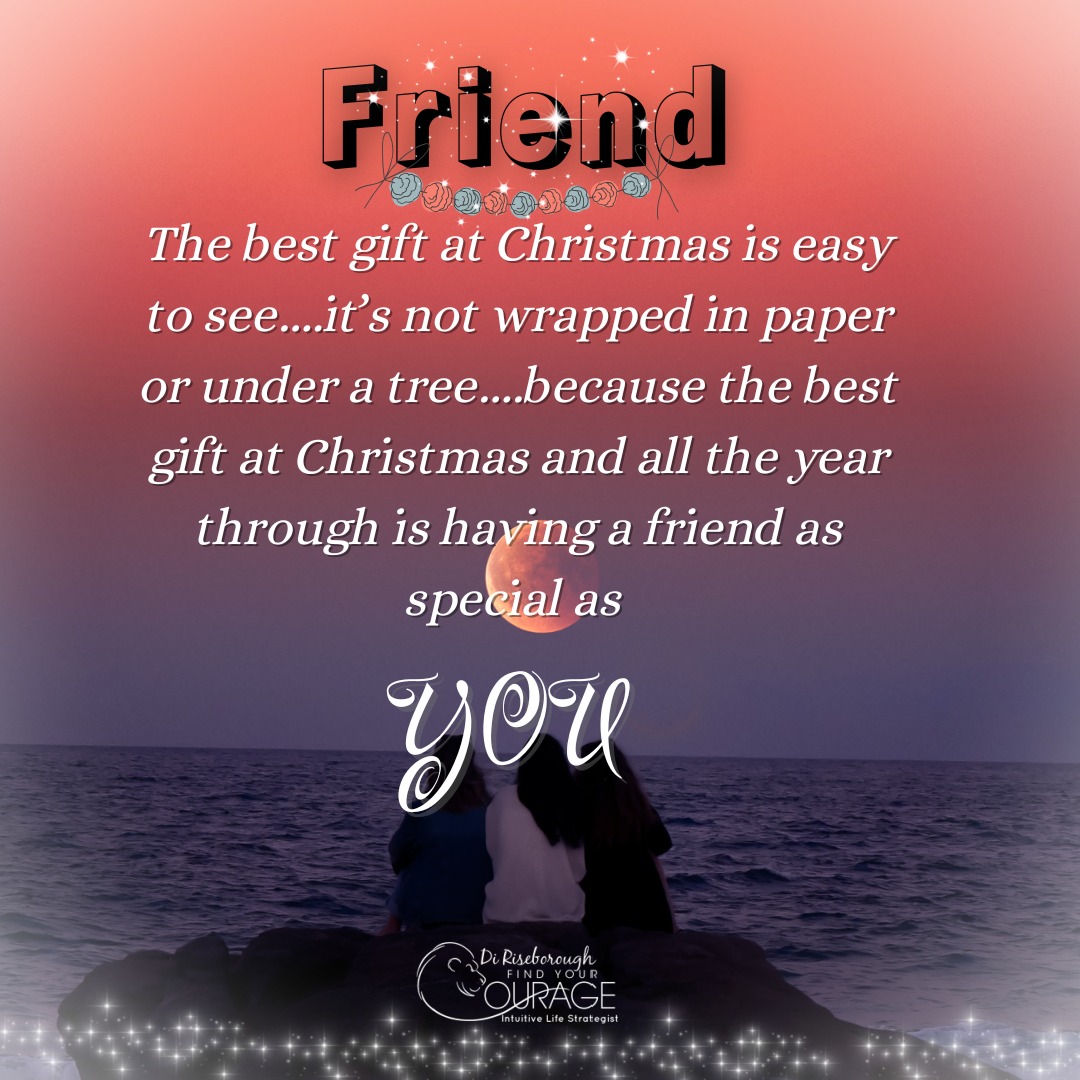 Friend, the... - Di Riseborough-Intuitive Life Strategist | Facebook